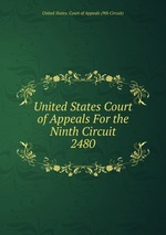 United States Court of Appeals For the Ninth Circuit. 2480