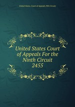 United States Court of Appeals For the Ninth Circuit. 2455