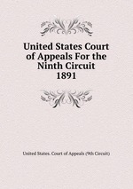 United States Court of Appeals For the Ninth Circuit. 1891