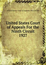 United States Court of Appeals For the Ninth Circuit. 1927