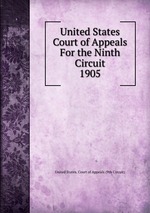 United States Court of Appeals For the Ninth Circuit. 1905