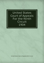 United States Court of Appeals For the Ninth Circuit. 1904