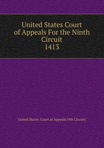 United States Court of Appeals For the Ninth Circuit. 1413