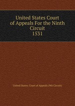 United States Court of Appeals For the Ninth Circuit. 1531