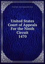 United States Court of Appeals For the Ninth Circuit. 1470