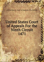 United States Court of Appeals For the Ninth Circuit. 1471