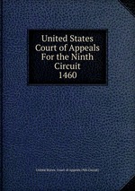 United States Court of Appeals For the Ninth Circuit. 1460