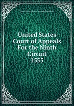 United States Court of Appeals For the Ninth Circuit. 1555