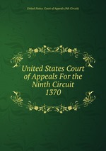 United States Court of Appeals For the Ninth Circuit. 1370