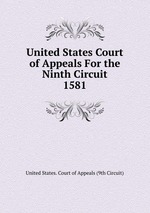 United States Court of Appeals For the Ninth Circuit. 1581