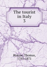 The tourist in Italy. 3