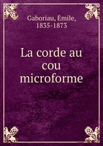 La corde au cou microforme