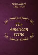 The American scene