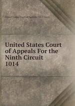 United States Court of Appeals For the Ninth Circuit. 1014