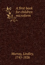A first book for children microform