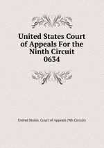 United States Court of Appeals For the Ninth Circuit. 0634