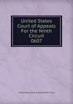 United States Court of Appeals For the Ninth Circuit. 0607