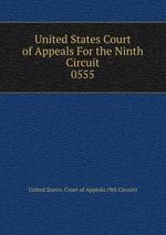 United States Court of Appeals For the Ninth Circuit. 0555