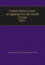 United States Court of Appeals For the Ninth Circuit. 0527