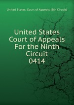 United States Court of Appeals For the Ninth Circuit. 0414