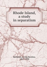 Rhode Island, a study in separatism