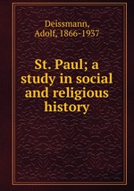 St. Paul; a study in social and religious history