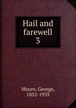 Hail and farewell. 3