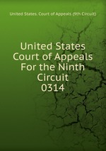 United States Court of Appeals For the Ninth Circuit. 0314