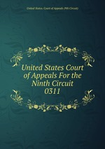 United States Court of Appeals For the Ninth Circuit. 0311