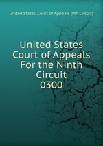 United States Court of Appeals For the Ninth Circuit. 0300