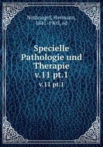 Specielle Pathologie und Therapie. v.11 pt.1