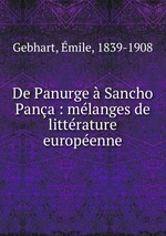 De Panurge Sancho Pana : mlanges de littrature europenne