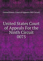 United States Court of Appeals For the Ninth Circuit. 0075