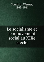 Le socialisme et le mouvement social au XIXe sicle