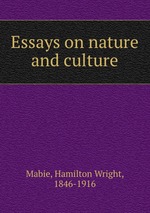 Essays on nature and culture