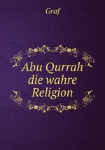 Abu Qurrah die wahre Religion