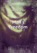 Man`s freedom