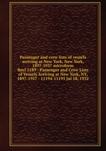 Passenger and crew lists of vessels arriving at New York, New York, 1897-1957 microform. Reel 5189 - Passenger and Crew Lists of Vessels Arriving at New York, NY, 1897-1957 - 11194-11195 Jul 18, 1932