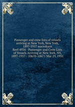 Passenger and crew lists of vessels arriving at New York, New York, 1897-1957 microform. Reel 4934 - Passenger and Crew Lists of Vessels Arriving at New York, NY, 1897-1957 - 10670-10671 Mar 29, 1931