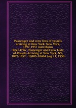 Passenger and crew lists of vessels arriving at New York, New York, 1897-1957 microform. Reel 4796 - Passenger and Crew Lists of Vessels Arriving at New York, NY, 1897-1957 - 10403-10404 Aug 11, 1930