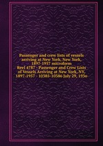 Passenger and crew lists of vessels arriving at New York, New York, 1897-1957 microform. Reel 4787 - Passenger and Crew Lists of Vessels Arriving at New York, NY, 1897-1957 - 10385-10386 July 29, 193o