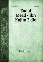 Zadul Mead - Ibn Kajim 2 dio
