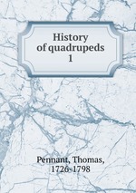 History of quadrupeds. 1