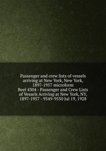 Passenger and crew lists of vessels arriving at New York, New York, 1897-1957 microform. Reel 4304 - Passenger and Crew Lists of Vessels Arriving at New York, NY, 1897-1957 - 9549-9550 Jul 19, 1928