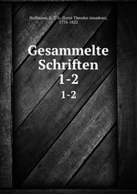 Gesammelte Schriften. 1-2