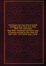 Passenger and crew lists of vessels arriving at New York, New York, 1897-1957 microform. Reel 3896 - Passenger and Crew Lists of Vessels Arriving at New York, NY, 1897-1957 - 8791-8792 Aug 1, 1926