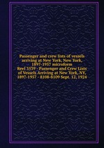 Passenger and crew lists of vessels arriving at New York, New York, 1897-1957 microform. Reel 3539 - Passenger and Crew Lists of Vessels Arriving at New York, NY, 1897-1957 - 8108-8109 Sept. 12, 1924