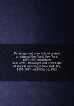 Passenger and crew lists of vessels arriving at New York, New York, 1897-1957 microform. Reel 2893 - Passenger and Crew Lists of Vessels Arriving at New York, NY, 1897-1957 - 6650 Dec 16, 1920