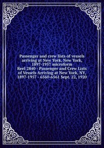 Passenger and crew lists of vessels arriving at New York, New York, 1897-1957 microform. Reel 2840 - Passenger and Crew Lists of Vessels Arriving at New York, NY, 1897-1957 - 6560-6561 Sept. 22, 1920