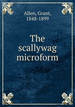 The scallywag microform